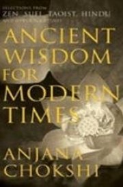 Ancient Wisdom For Modern Times