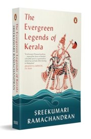The Evergreen Legends of Kerala