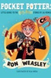 Pocket Potters: Ron Weasley Little Guides to the Harry Potter Stories