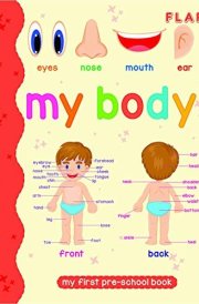 My Body : My First Pre-School Book