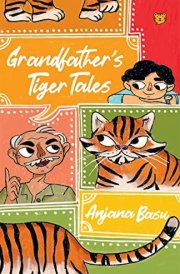 Grandfather's Tiger Tales