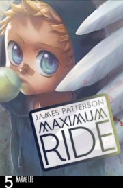 Maximum Ride: The Manga, Vol. 5