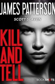 Kill and Tell