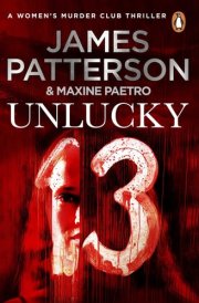 Unlucky 13 A Ghost from the Past Returns... (Women's Murder Club 13)