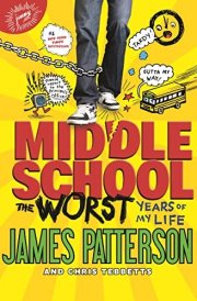 Middle School, The Worst Years of My Life