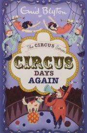 Circus Days Again [Paperback] [Jan 01, 2016]