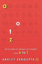A to Z: 26 Fun Steps to Sharpen Your English [Paperback]