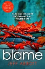 Blame The addictive psychological thriller that grips you to the final twist