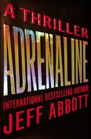 Adrenaline Lib/E (Sam Capra Novels)