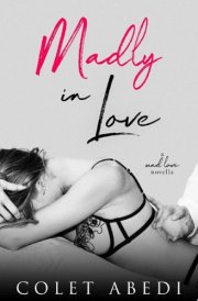 Madly in Love