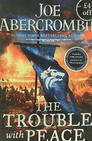 The Trouble With Peace - Waterstones Edition
