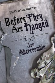 Before They Are Hanged Book Two