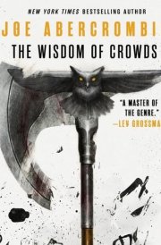 The Wisdom of Crowds: Library Edition (The Age of Madness, 3)