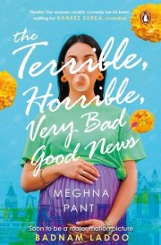 The Terrible, Horrible, Very Bad Good News