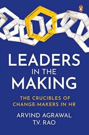 Leaders in the Making The Crucibles of Change-Makers in HR