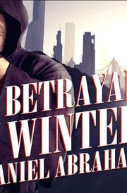 A Betrayal in Winter (The Long Price Quartet)