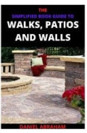 The Simplified Book Guide to Walks, Patios and Walls