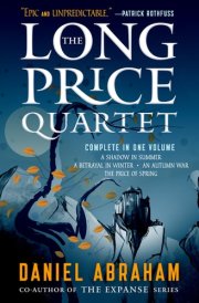 The Long Price Quartet The Complete Quartet (A Shadow in Summer, A Betrayal in Winter, An Autumn War, The Price of Spring)