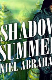 A Shadow in Summer (The Long Price Quartet)