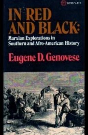 In Red and Black Marxian Explorations in Southern and Afro-American History