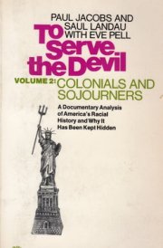 To Serve the Devil Colonials and sojourners. 2