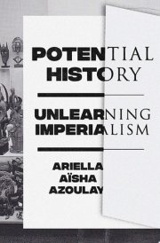 Potential History Unlearning Imperialism