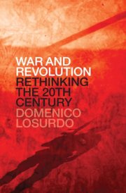War and Revolution Rethinking the Twentieth Century