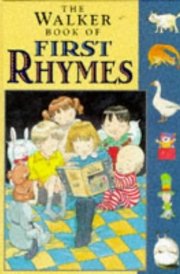 The Walker Book of First Rhymes