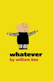 Whatever