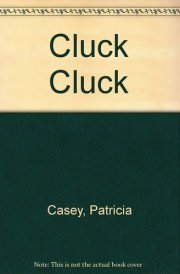 Cluck Cluck