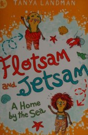 Flotsam and Jetsam A Home by the Sea