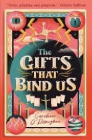 The Gifts that Bind Us