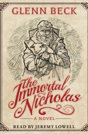 The Immortal Nicholas: The Untold Story of the Man and the Legend