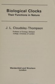 Biological clocks: Their functions in nature (The World naturalist)