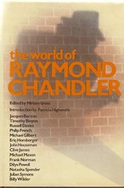 The World of Raymond Chandler