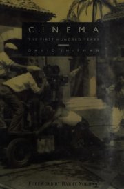 Cinema The First Hundred Years