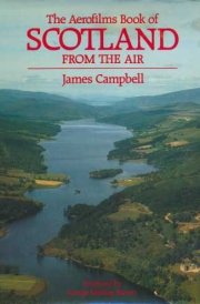 The Aerofilms Book of Scotland from the Air