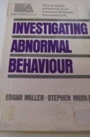Investigating Abnormal Behaviour