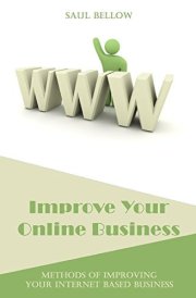 Improve Your Online Business Methods of Improving Your Internet Based Business