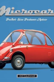 Microcars Wall Calendar 2021 Pocket-Size Postwar Autos