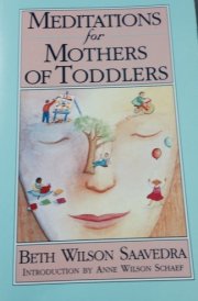 Meditations for Mothers of Toddlers