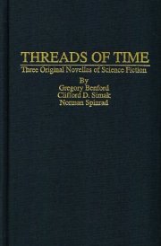 Threads of Time Three Original Novellas of Science Fiction