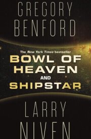Bowl of Heaven and Shipstar
