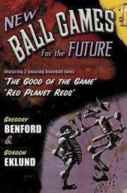 New Ball Games Fot the Future Featuring the Good of the Game, Red Planet Reds