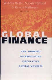 Global Finance New Thinking on Regulating Speculative Capital Markets