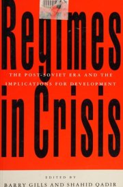 Regimes in Crisis: The Post-Soviet Era and the Implications for Development