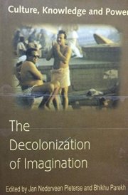 The Decolonization of Imagination: Culture, Knowledge and Power