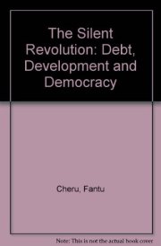 Silent Revolution in Africa: Debt, Development and Democracy