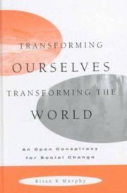 Changing Ourselves, Changing the World