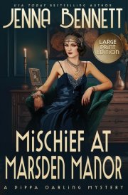 Mischief at Marsden Manor A 1920s Murder Mystery
